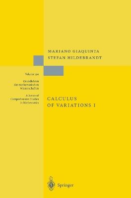 Calculus of Variations I - Mariano Giaquinta,Stefan Hildebrandt - cover