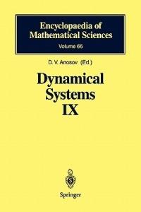 Dynamical Systems IX: Dynamical Systems with Hyperbolic Behaviour - cover