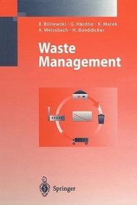 Waste Management - Bernd Bilitewski,Georg Härdtle,Klaus Marek - cover