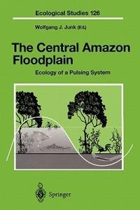 The Central Amazon Floodplain: Ecology of a Pulsing System - cover