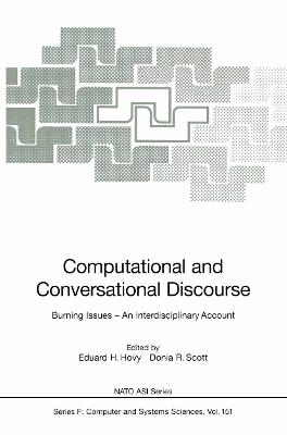 Computational and Conversational Discourse: Burning Issues — An Interdisciplinary Account - cover