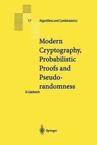 Modern Cryptography, Probabilistic Proofs and Pseudorandomness - Oded Goldreich - cover