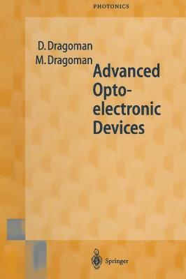 Advanced Optoelectronic Devices - Daniela Dragoman,Mircea Dragoman - cover