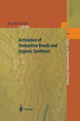 Activation of Unreactive Bonds and Organic Synthesis - cover