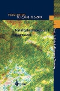 Metallopharmaceuticals I: DNA Interactions - cover
