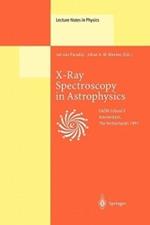 X-Ray Spectroscopy in Astrophysics: Lectures Held at the Astrophysics School X Organized by the European Astrophysics Doctoral Network (EADN) in Amsterdam, The Netherlands, September 22–October 3, 1997