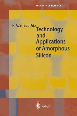 Technology and Applications of Amorphous Silicon - cover