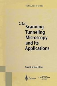 Scanning Tunneling Microscopy and Its Application - Chunli Bai - cover