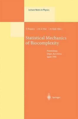 Statistical Mechanics of Biocomplexity: Proceedings of the XV Sitges Conference, Held at Sitges, Barcelona, Spain, 8-12 June 1998 - cover