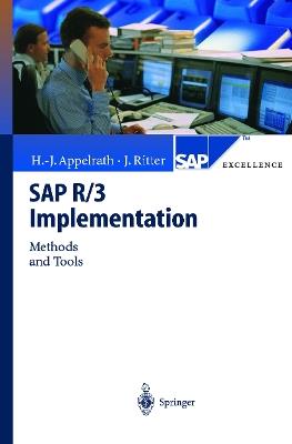 SAP R/3 Implementation: Methods and Tools - Hans-Jürgen Appelrath,Jörg Ritter - cover