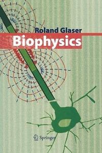 Biophysics - Roland Glaser - cover