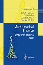 Mathematical Finance - Bachelier Congress 2000: Selected Papers from the First World Congress of the Bachelier Finance Society, Paris, June 29-July 1, 2000