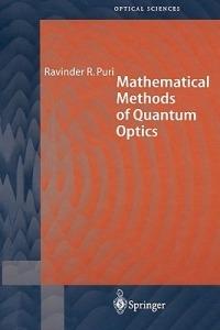 Mathematical Methods of Quantum Optics - Ravinder R. Puri - cover