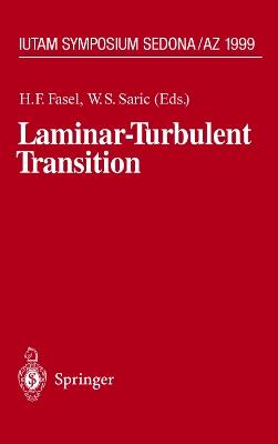 Laminar-Turbulent Transition: IUTAM Symposium, Sedona/AZ September 13 – 17, 1999 - cover