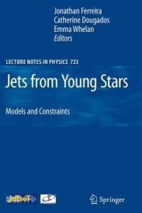 Jets from Young Stars: Models and Constraints - cover