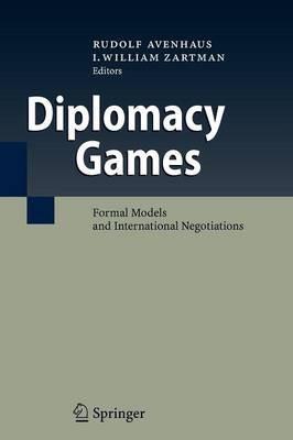 Diplomacy Games: Formal Models and International Negotiations - cover