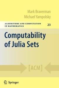 Computability of Julia Sets - Mark Braverman,Michael Yampolsky - cover