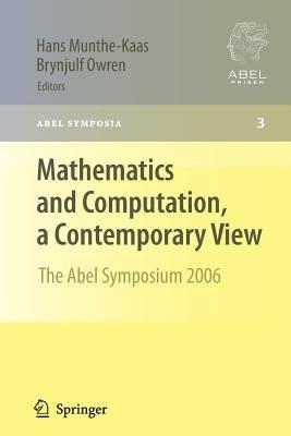 Mathematics and Computation, a Contemporary View: The Abel Symposium 2006 - cover