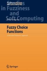 Fuzzy Choice Functions: A Revealed Preference Approach - Irina Georgescu - cover