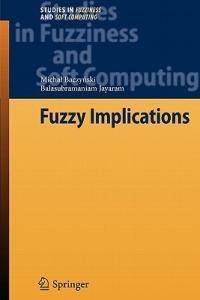Fuzzy Implications - Michal Baczynski,Balasubramaniam Jayaram - cover