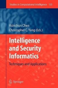 Intelligence and Security Informatics: Techniques and Applications - cover