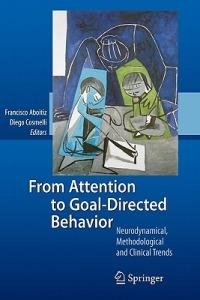 From Attention to Goal-Directed Behavior: Neurodynamical, Methodological and Clinical Trends - cover