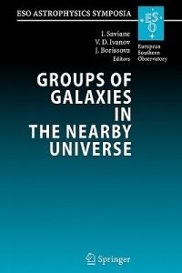 Groups of Galaxies in the Nearby Universe: Proceedings of the ESO Workshop held at Santiago de Chile, December 5 - 9, 2005 - cover