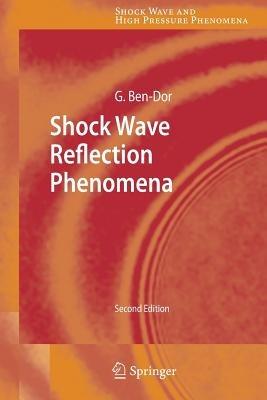 Shock Wave Reflection Phenomena - Gabi Ben-Dor - cover