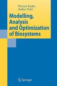 Modelling, Analysis and Optimization of Biosystems - Werner Krabs - cover