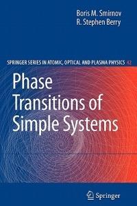 Phase Transitions of Simple Systems - Boris M. Smirnov,Stephen R. Berry - cover