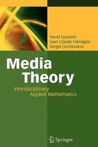 Media Theory: Interdisciplinary Applied Mathematics - David Eppstein,Jean-Claude Falmagne,Sergei Ovchinnikov - cover