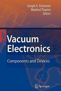 Vacuum Electronics: Components and Devices - cover