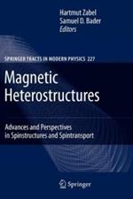 Magnetic Heterostructures: Advances and Perspectives in Spinstructures and Spintransport