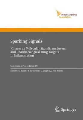 Sparking Signals: Kinases as Molecular Signaltransducers and Pharmacological Drug Targets in Inflammation - cover