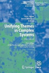 Unifying Themes in Complex Systems IV: Proceedings of the Fourth International Conference on Complex Systems - cover