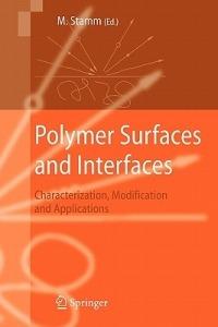 Polymer Surfaces and Interfaces: Characterization, Modification and Applications - cover
