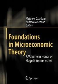 Foundations in Microeconomic Theory: A Volume in Honor of Hugo F. Sonnenschein - cover
