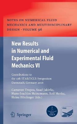 New Results in Numerical and Experimental Fluid Mechanics VI: Contributions to the 15th STAB/DGLR Symposium Darmstadt, Germany 2006 - cover