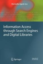 Information Access through Search Engines and Digital Libraries
