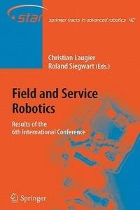 Field and Service Robotics: Results of the 6th International Conference - cover