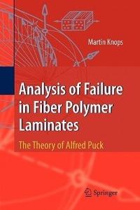 Analysis of Failure in Fiber Polymer Laminates: The Theory of Alfred Puck - Martin Knops - cover