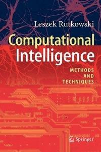 Computational Intelligence: Methods and Techniques - Leszek Rutkowski - cover