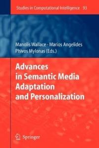 Advances in Semantic Media Adaptation and Personalization - cover