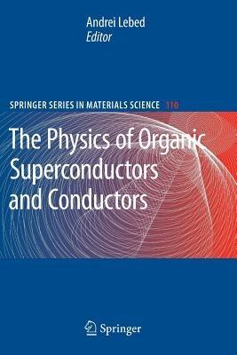 The Physics of Organic Superconductors and Conductors - cover