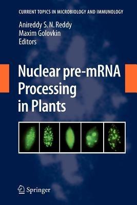 Nuclear pre-mRNA Processing in Plants - cover
