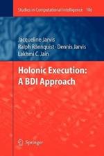 Holonic Execution: A BDI Approach