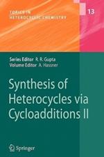 Synthesis of Heterocycles via Cycloadditions II