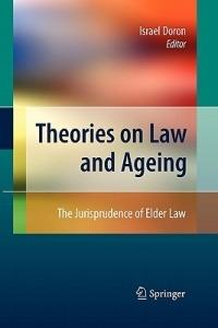 Theories on Law and Ageing: The Jurisprudence of Elder Law - cover