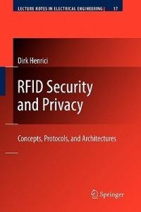 RFID Security and Privacy: Concepts, Protocols, and Architectures - Dirk Henrici - cover