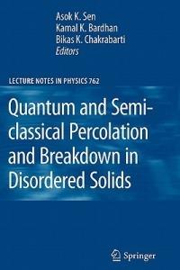 Quantum and Semi-classical Percolation and Breakdown in Disordered Solids - cover